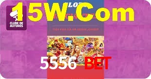5556 Bet