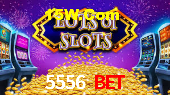 5556 Bet,5556Bet.Com